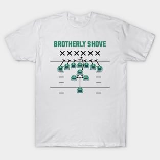 The Brotherly Shove - Football Fans T-Shirt